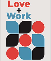 Book Jacket Cover - Love + Work